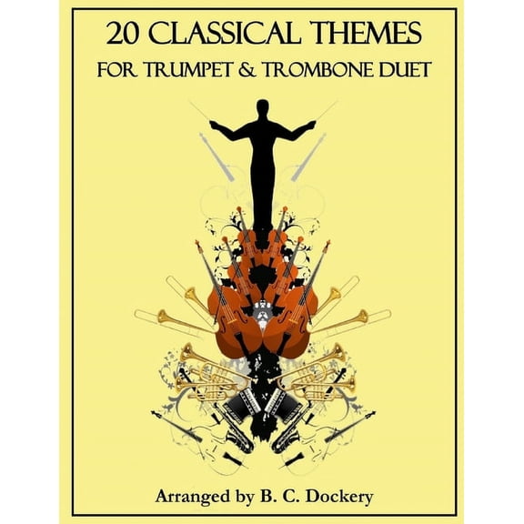 20 Classical Themes 20 Classical Themes for Trumpet and Trombone Duet, (Paperback)