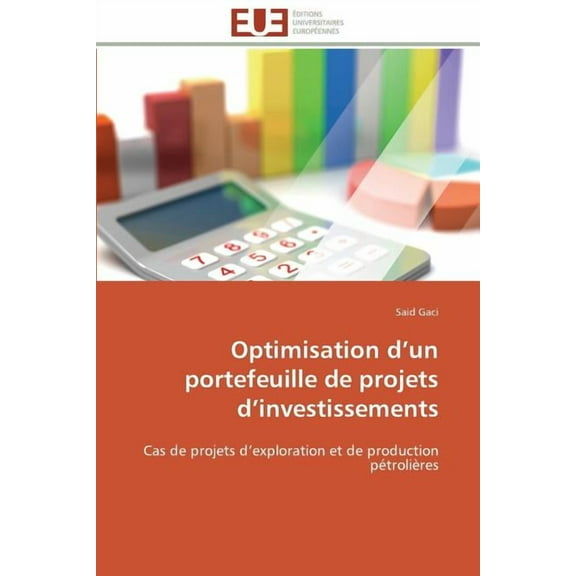 Optimisation d'un portefeuille de projets d'investissements