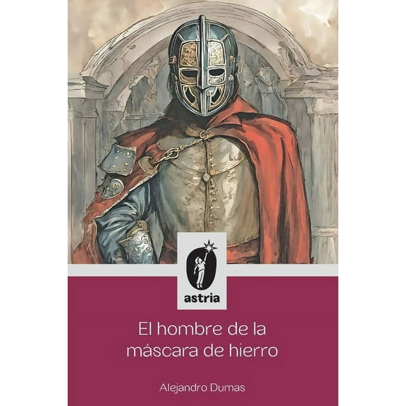 El hombre de la máscara de hierro (Paperback)