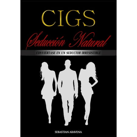 CIGS Seducción Natural - eBook (Best Joyetech E Cig)