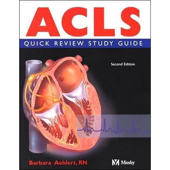 Pre-Owned ACLS Quick Review Study Guide, Second Edition (Paperback) 0323008925 9780323008921