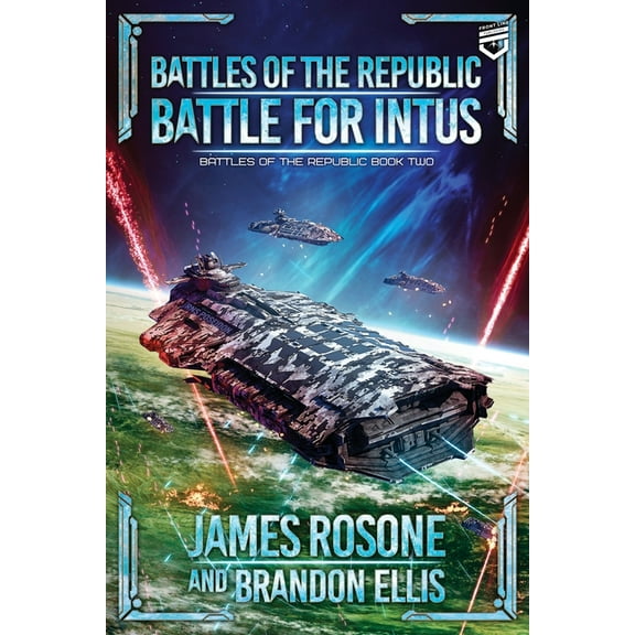 Battles of the Republic Battle for Intus, Book 2, (Paperback)