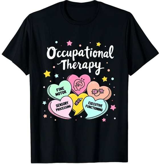 Occupational Not My Day Candy Heart Valentine OT OTA Therapist Graphic Black T-Shirt for Men and Women
