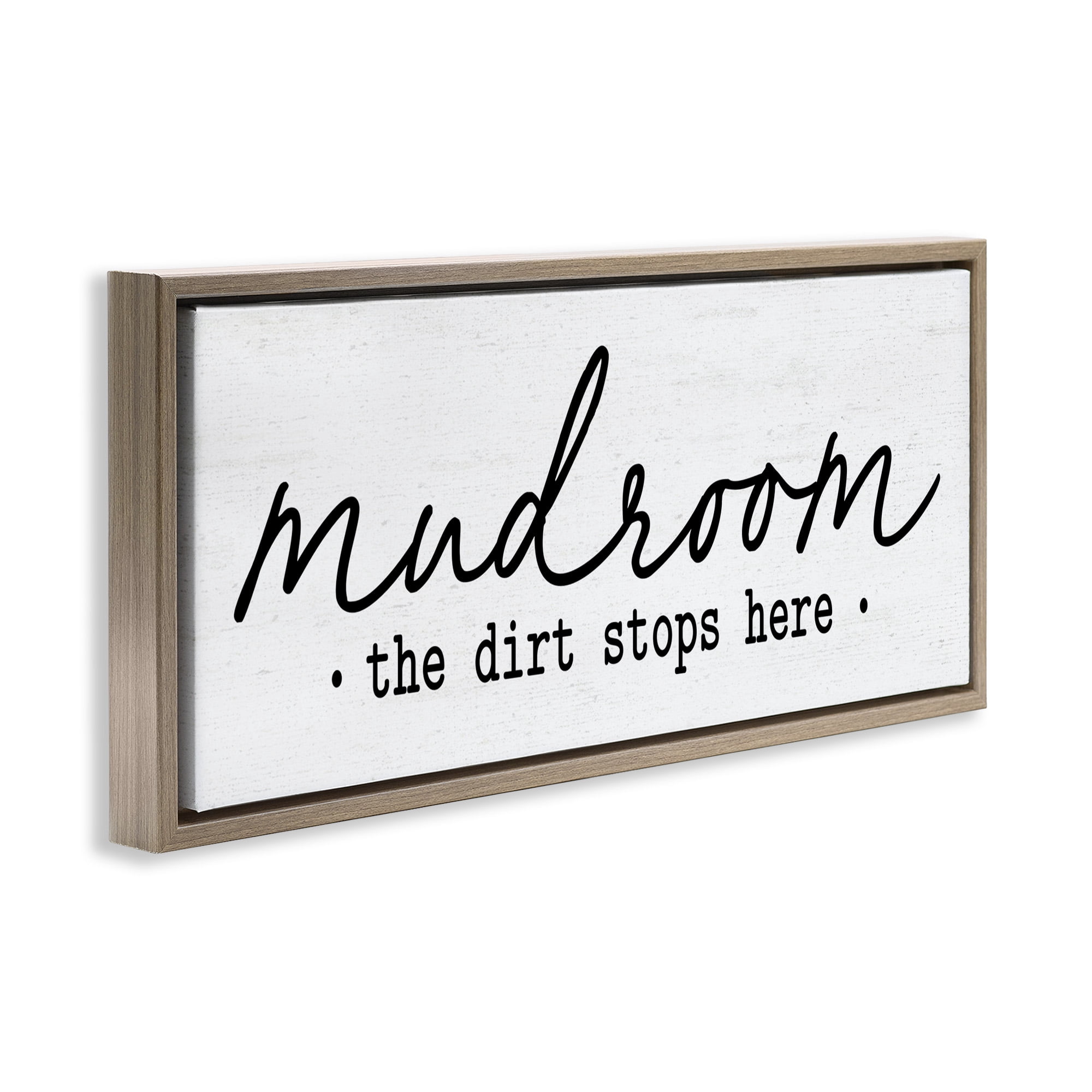 Stupell Industries Dirt Stops Here Mudroom Phrase Typography Painting Brown Floater Framed Canvas Art Print Wall Art, 31 x 14