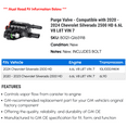 thumbnail image 2 of Purge Valve - Compatible with 2020 - 2024 Chevy Silverado 2500 HD 6.6L V8 L8T VIN 7 2021 2022 2023, 2 of 2