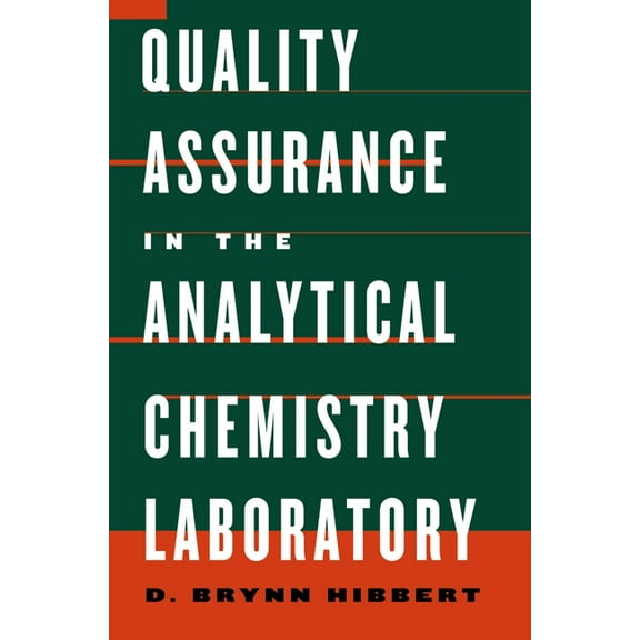 Quality Assurance for the Analytical Chemistry Laboratory, (Paperback)