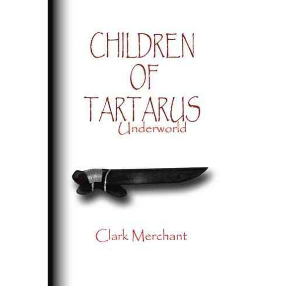 Children of Tartarus: Underworld (Hardcover)