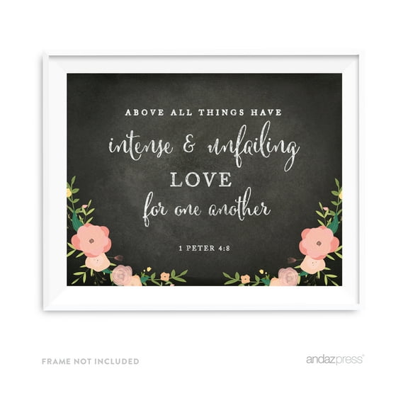 Peter 4 8 - Above All Things Chalkboard & Floral Roses Biblical Quotes Wedding Party Signs