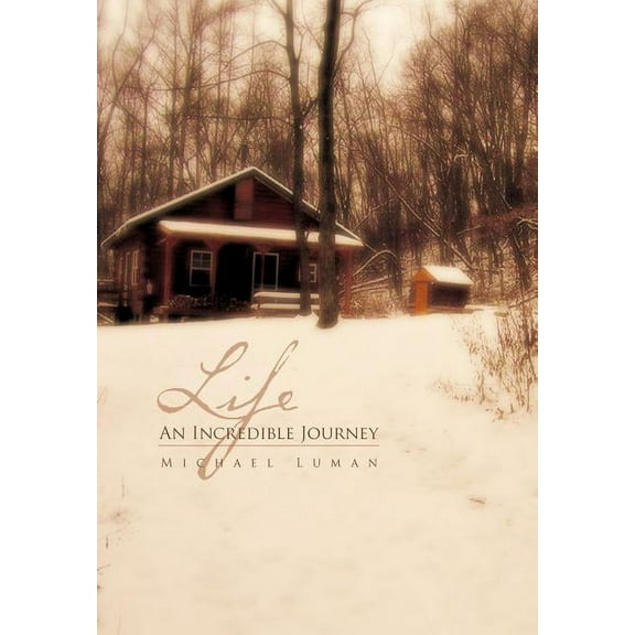 Life an Incredible Journey (Hardcover)