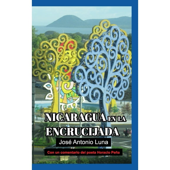 Nicaragua en la Encrucijada, (Paperback)