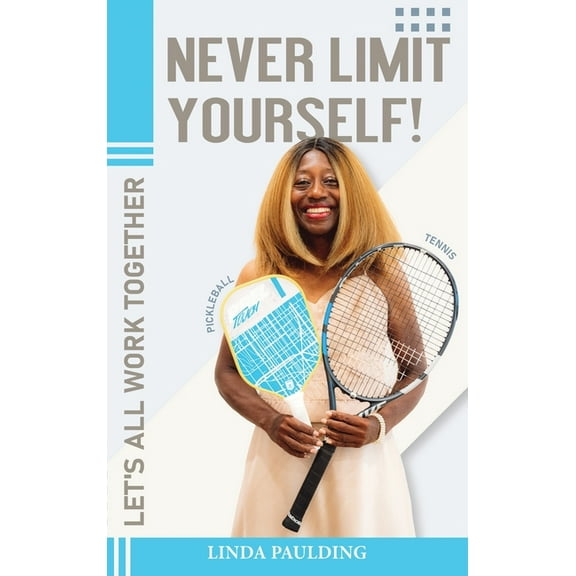 Never Limit Yourself!, (Hardcover)