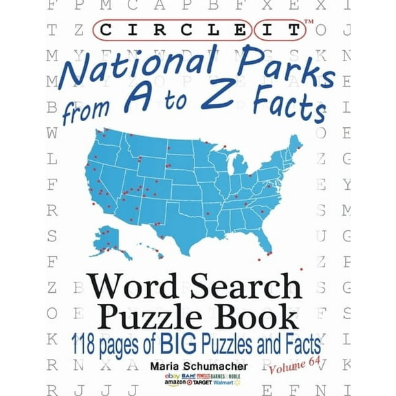 Circle It, National Parks from A to Z Facts, Word Search, Puzzle Book, (Paperback)