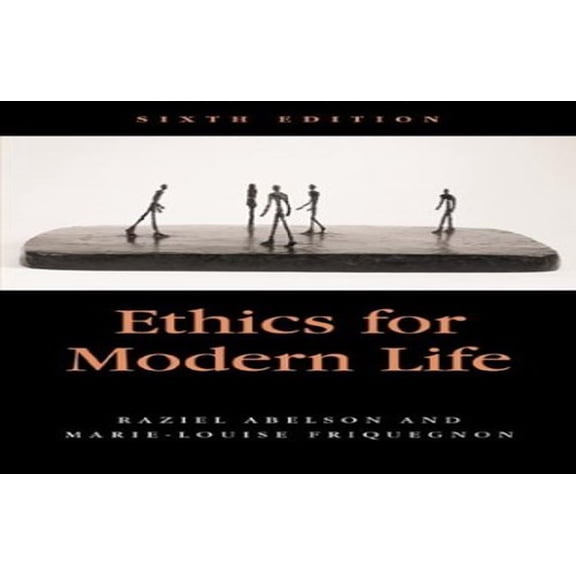 Pre-Owned Ethics for Modern Life (Paperback) 0312157614 9780312157616