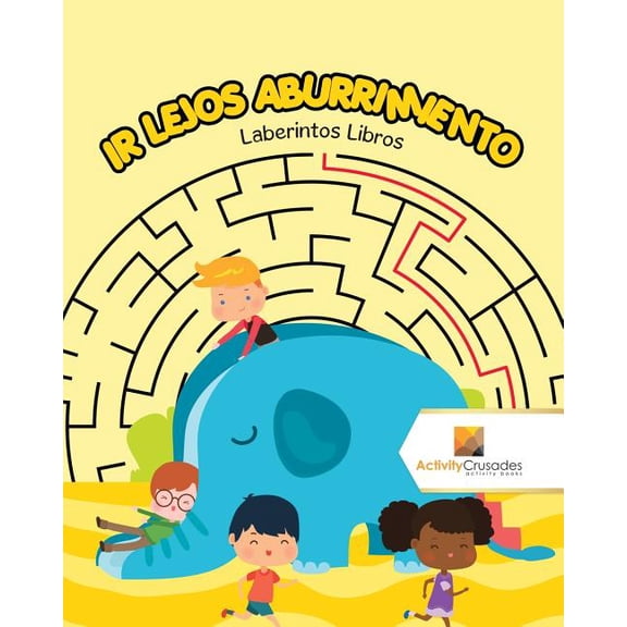 Ir Lejos Aburrimiento: Laberintos Libros, (Paperback)