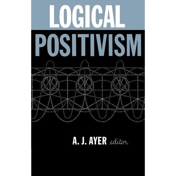 Logical Positivism, (Paperback)