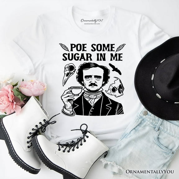 Poe Some Sugar On Me T-Shirt, Funny Edgar Allan Poe Retro Tee for Dark Academia Enthusiasts