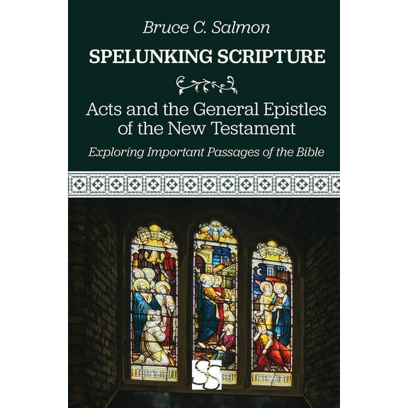 Acts and the General Epistles of the New Testament