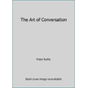 The Art of Conversation [Paperback - Used]