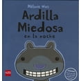 thumbnail image 1 of ARDILLA MIEDOSA EN LA NOCHE SM DE EDICIONES MELANIE WATT, 1 of 1