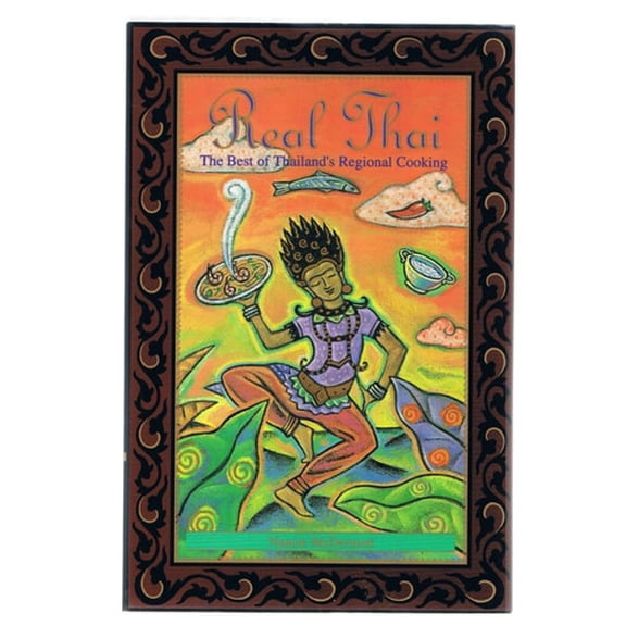 Pre-Owned Real Thai: The Best of Thailand's Regional Cooking (Paperback) 0811800172 9780811800174