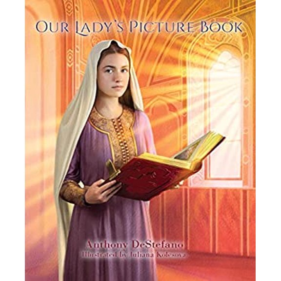 Pre-Owned Our Lady's Picture Book (Hardcover) 1644133903 9781644133903