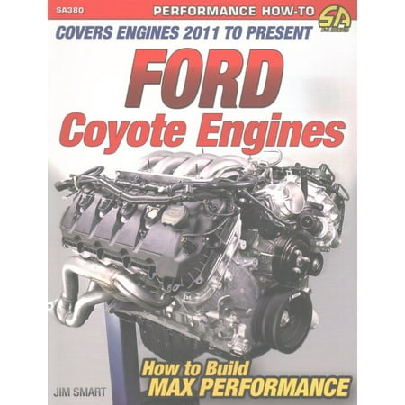 Ford Coyote Engines: How to Build Max Performance (Best Ford Motor To Build)