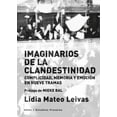 thumbnail image 1 of Imaginarios de la Clandestinidad. Complicidad y Emoción en Nueve Tramas Akal 9788446051961, 1 of 2