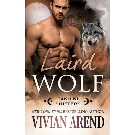 Northern Lights Shifters Laird Wolf, Book 8, (Paperback)