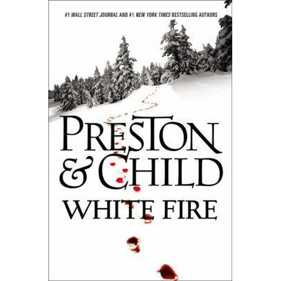 Pre-Owned White Fire (Agent Pendergast Series, 13) (Hardcover) 1455525839 9781455525836