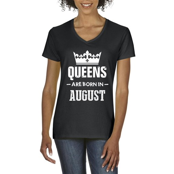 Artix - Women's T-Shirt V-Neck Short Sleeve - Birthday Gift Queens Are Born in August