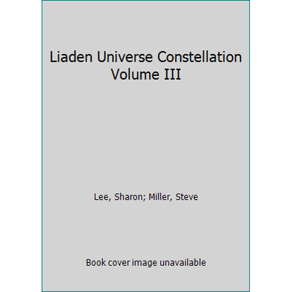 Pre-Owned Liaden Universe Constellation Volume III (Paperback) 1476780684 9781476780689