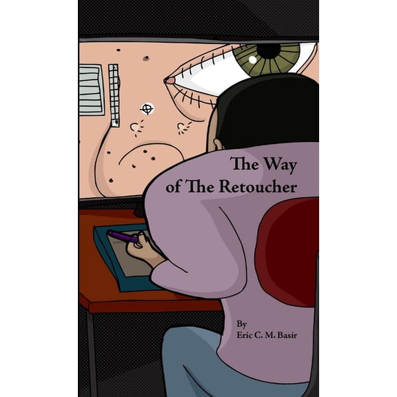 The Way of The Retoucher, (Paperback)