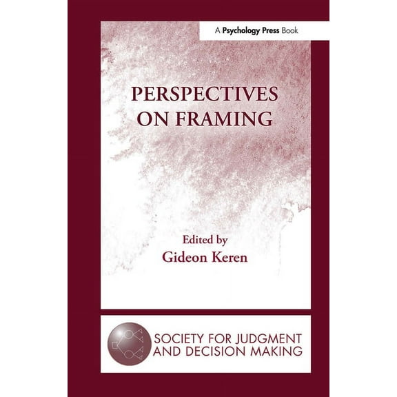 Society for Judgment and Decision Making Perspectives on Framing, (Hardcover)