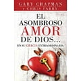 thumbnail image 2 of El Asombroso Amor de Dios En Su Gracia Extraordinaria (Paperback), 2 of 2
