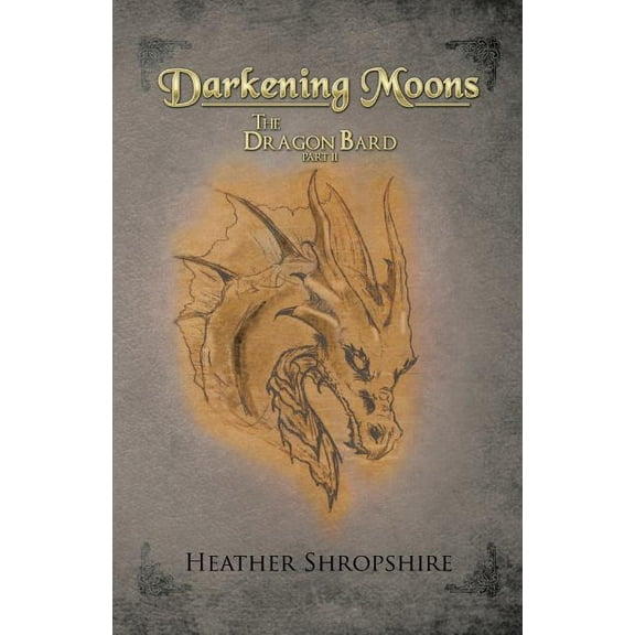 Darkening Moons : The Dragon Bard