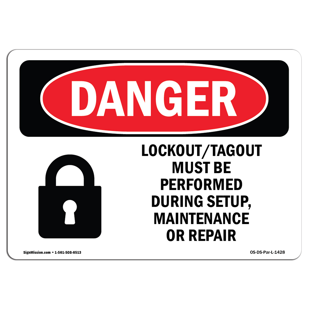 OSHA Danger Sign Lockout Tagout Setup Maintenance Repair Choose