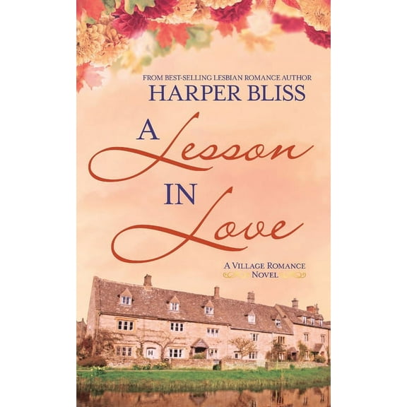 The Village Romance A Lesson in Love, Book 3, (Paperback)
