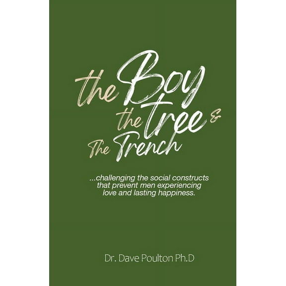 The Boy, The Tree & The Trench, (Paperback)