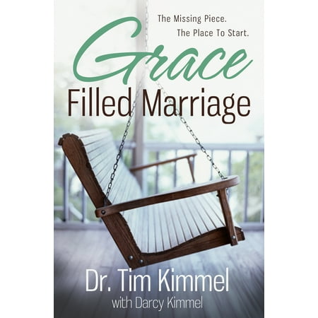 Grace Filled Marriage : The Missing Piece. The Place to (Best Place To Start Backpacking In Europe)