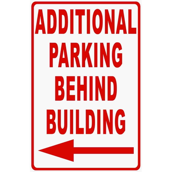 Additional Parking Behind Building Sign with Directional Arrow.