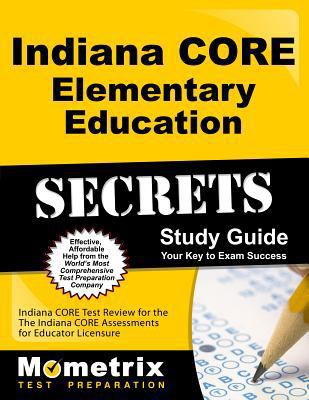 Pre-Owned Indiana Core Elementary Education Secrets Study Guide ...