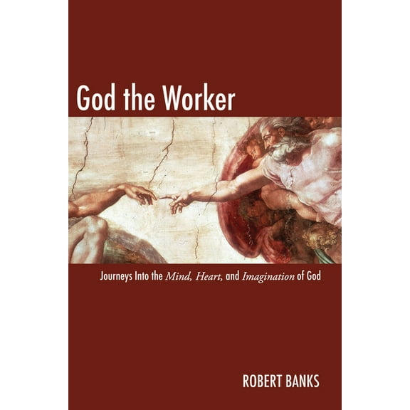 God the Worker (Paperback)