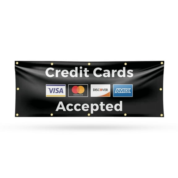 Credit Cards Accepted Banner Sign 48 Inch x 120 Inch | 13 oz Vinyl with Metal Grommets | Heavy-Duty Single-Sided Outdoor Durable Printed High-Quality Weatherproof | Made in the USA