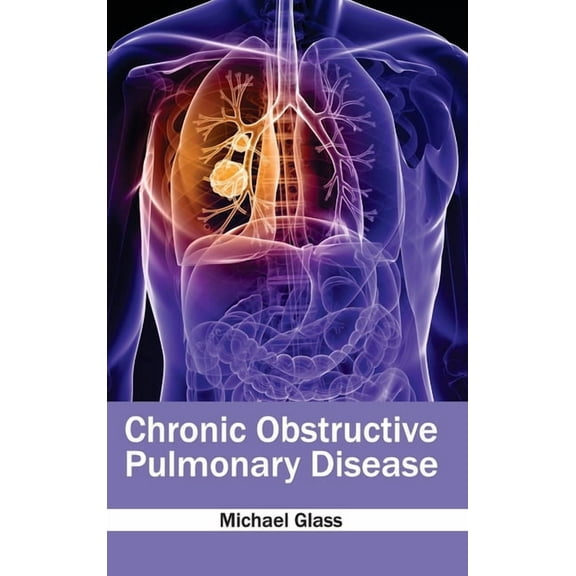 Chronic Obstructive Pulmonary Disease, (Hardcover)