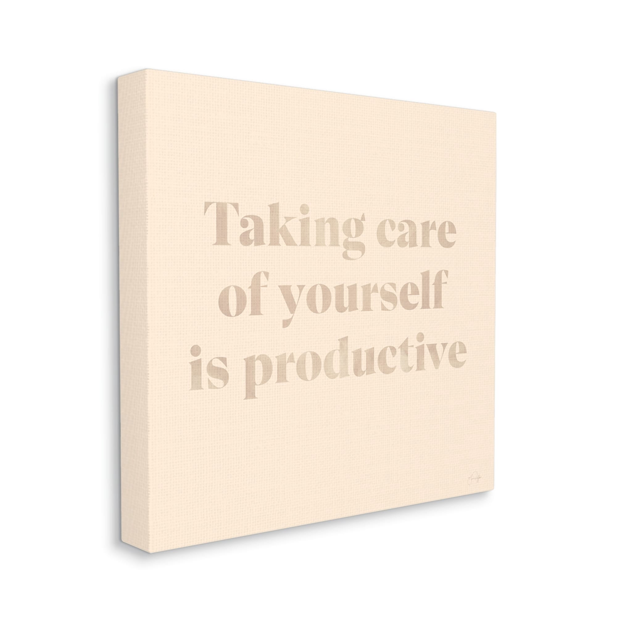 Stupell Industries Taking Care Of Yourself Comforting Motivational Phrase Canvas Wall Art, 30 x 30, Design by Yass Naffas Designs