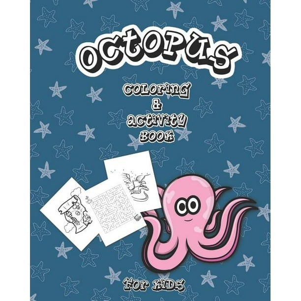 Octopus Coloring And Activity Book for Kids : Pirate Themed Dot to Dot, Word Search, Mazes, and ...