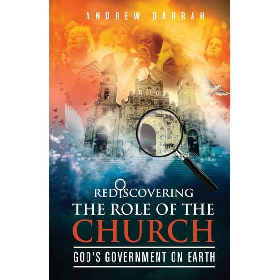 Rediscovering the Role of the Church (Paperback)