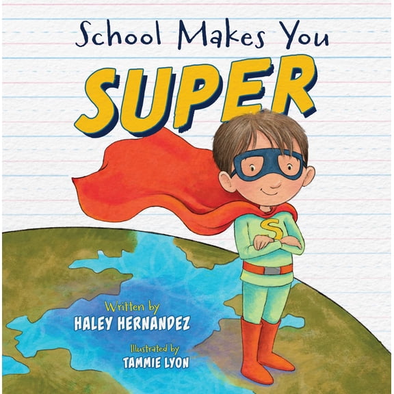 School Makes You Super (Hardcover)