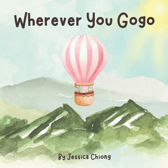 Wherever You Gogo, (Paperback)