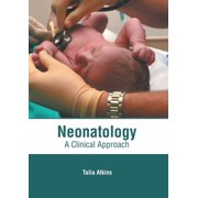 Neonatology: A Clinical Approach, (Hardcover)